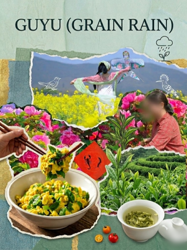 Guyu (Grain Rain)：Vibrant Peony Blooms, Fragrant Pre-Rain Tea, Tender Toon Shoots, and Nourishing Seasonal Rainfall