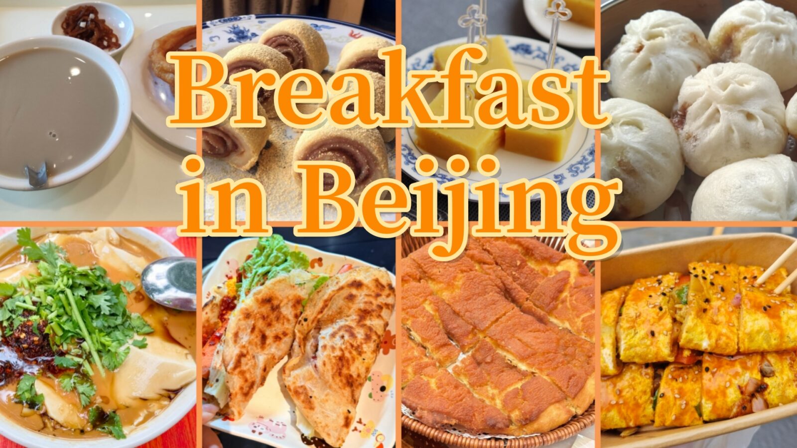 Best Breakfast in Beijing:Fermented Soups, Glutinous Sweets, Savory Steamed Buns