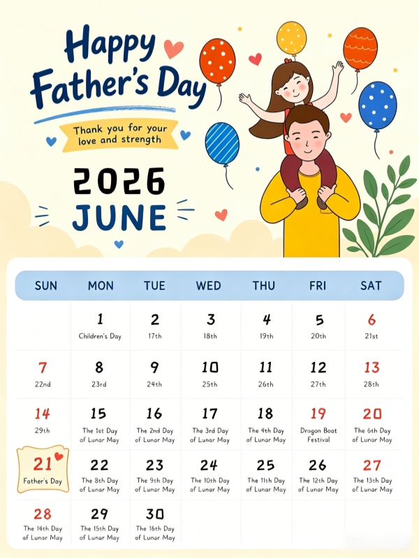 Date of Father’s Day in China:The Third Sunday of June